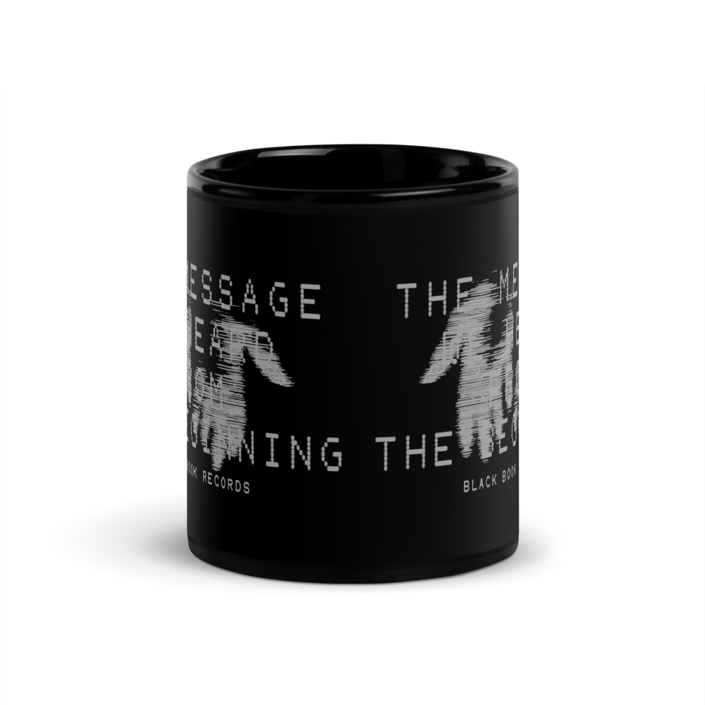 THE MESSAGE - MUG