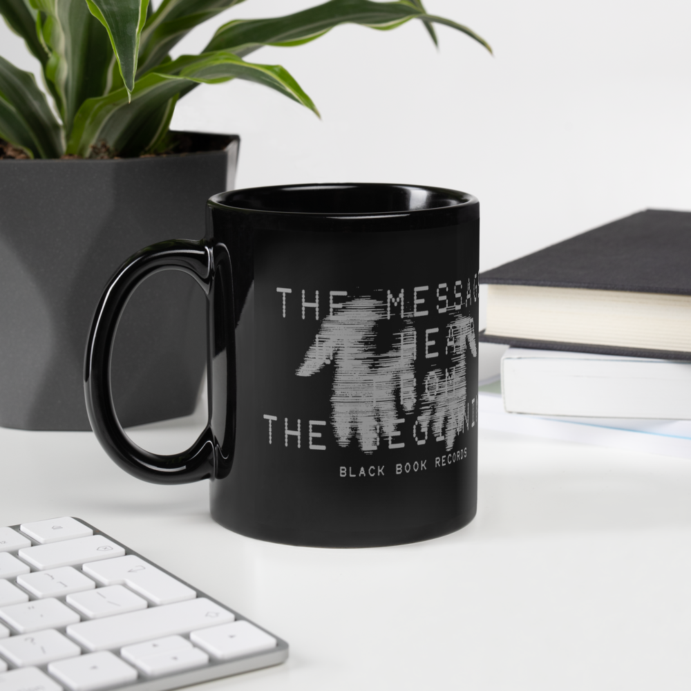 THE MESSAGE - MUG