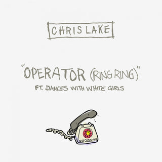 Chris Lake - Operator (Ring Ring)